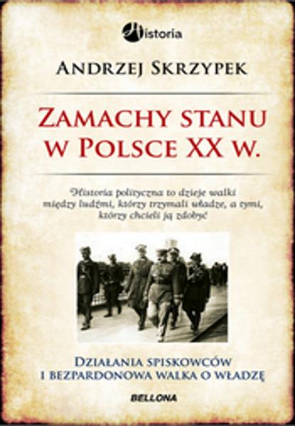 ZAMACHY STANU W POLSCE W XX WIEKU