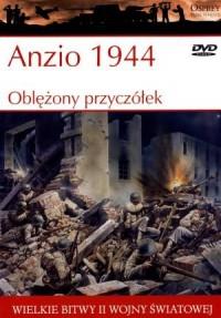 WIELKIE BITWY II WOJNY ŚWIATOWEJ. ANZIO 1944. OBLĘ