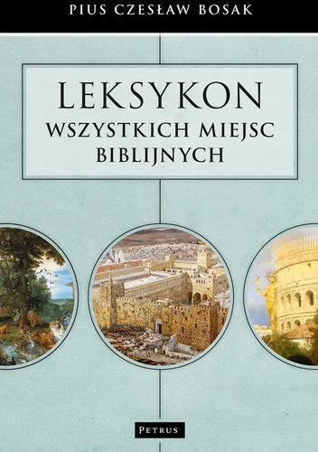 LEKSYKON WSZYSTKICH MIEJSC BIBLIJNYCH