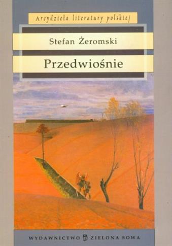 Przedwiośnie (ARCYDZIEŁA LITERATURY ŚWIATOWEJ)