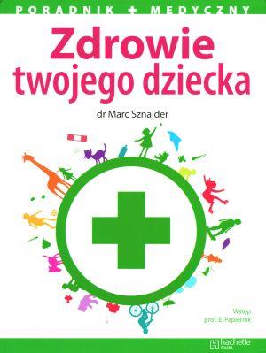 Zdrowie twojego dziecka