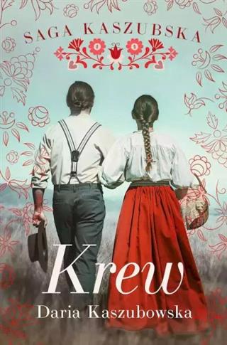 KREW. SAGA KASZUBSKA. TOM 3