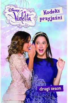 Violetta. Kodeks przyjaźni