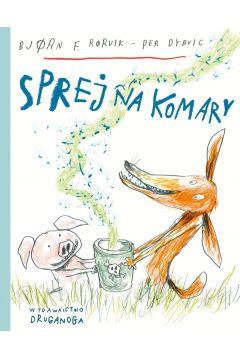 LISEK I PROSIACZEK. TOM 5. SPREJ NA KOMARY