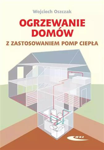 Ogrzewanie domów z zastosowaniem pomp ciepła