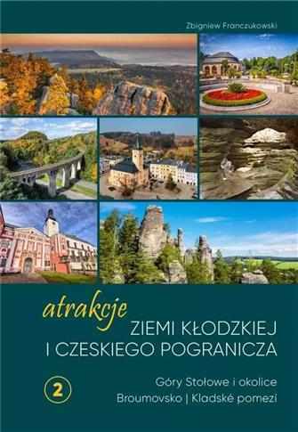 Atrakcje ziemi kłodzkiej i czeskiego pogranicza