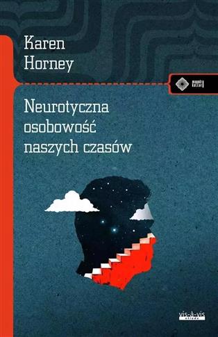 Neurotyczna osobowość naszych czasów