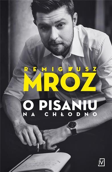 O PISANIU. NA CHŁODNO