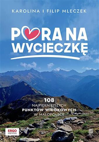 Pora na wycieczkę. 108 najpiękniejszych punktów wi