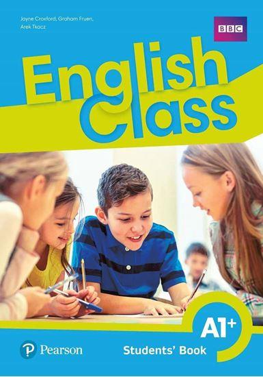 ENGLISH CLASS A1+. STUDENT S BOOK