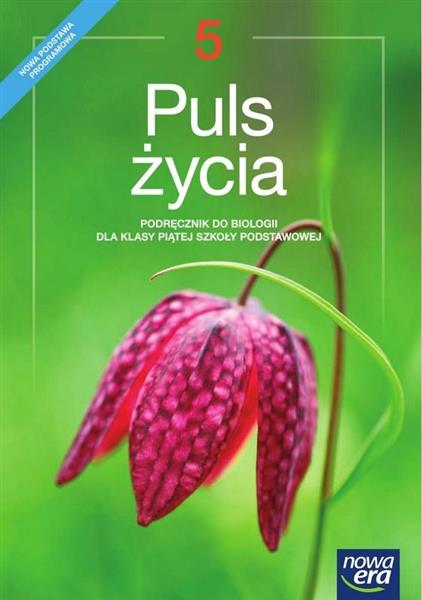 PULS ŻYCIA. PODRĘCZNIK DO BIOLOGII DLA KLASY 5