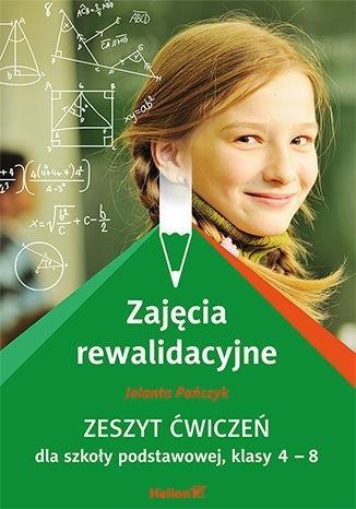 ZAJĘCIA REWALIDACYJNE. ZESZYT ĆWICZEŃ DLA SZKOŁY