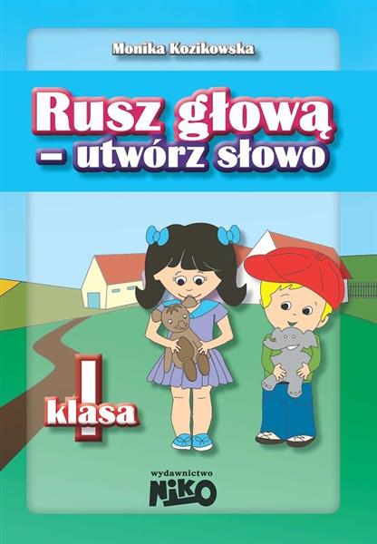 RUSZ GŁOWĄ- UTWÓRZ SŁOWO