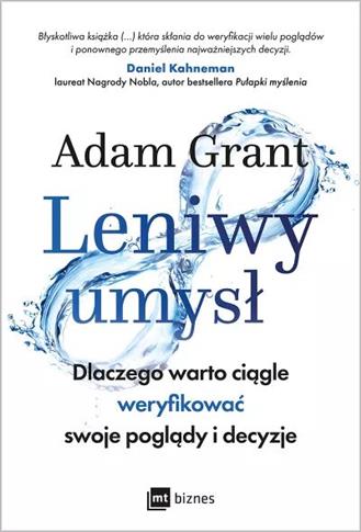 LENIWY UMYSŁ. DLACZEGO WARTO CIĄGLE WERYFIKOWAĆ SW