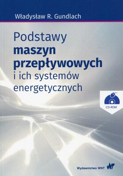 PODSTAWY MASZYN PRZEPŁYWOWYCH I ICH SYSTEMÓW ENERG