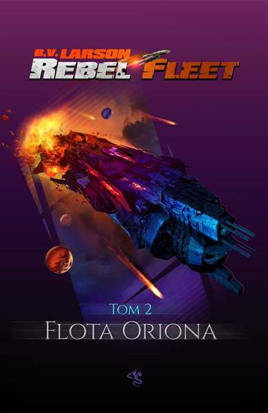 REBEL FLEET. TOM 2. FLOTA ORIONA