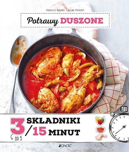 POTRAWY DUSZONE 3 SKŁADNIKI W 15 MINUT