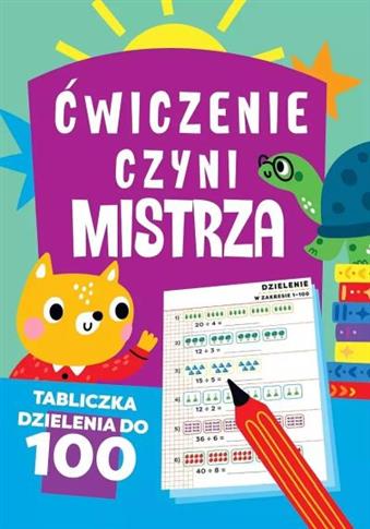 ĆWICZENIE CZYNI MISTRZA. TABLICZKA DZIELENIA DO 10