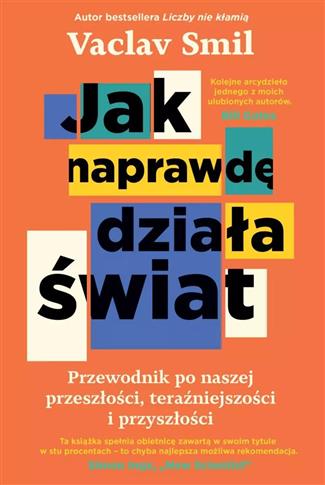 Jak naprawdę działa świat. Przewodnik po naszej pr