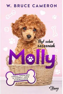 BYŁ SOBIE SZCZENIAK. MOLLY