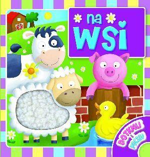 NA WSI. DOTKNIJ I POCZUJ