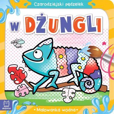 CZARODZIEJSKI PĘDZELEK. W DŻUNGLI. MALOWANKA WODNA