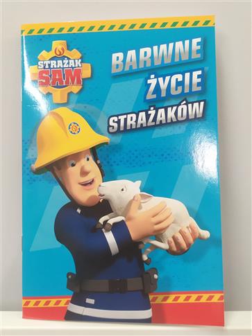Strażak Sam. Barwne życie strażaków
