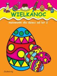 WIELKANOC MALOWANKI DLA DZIECI OD 2 LAT