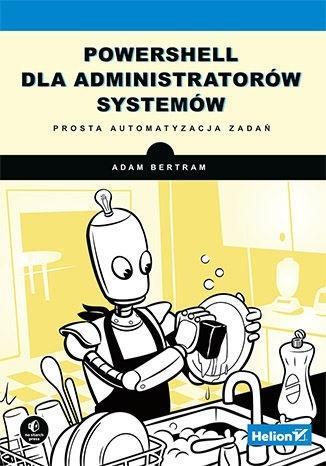 POWERSHELL DLA ADMINISTRATORÓW SYSTEMÓW