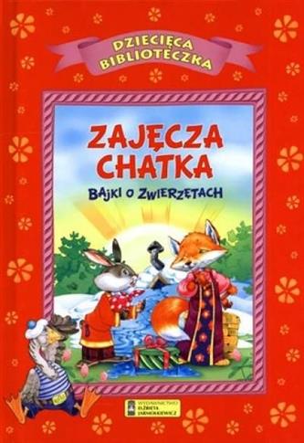 Zajęcza chatka - bajki o zwierzętach