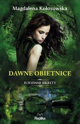 DAWNE OBIETNICE. RODZINNE SEKRETY
