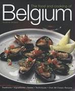 THE FOOD AND COOKING OF BELGIUM : TRADITIONS, INGR