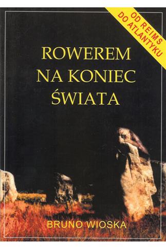 Rowerem na koniec świata