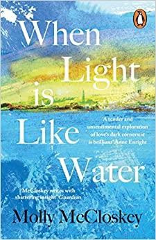 WHEN LIGHT IS LIKE WATER