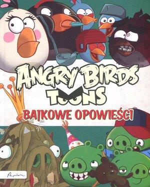 Angry Birds Toons. Bajkowe opowieści