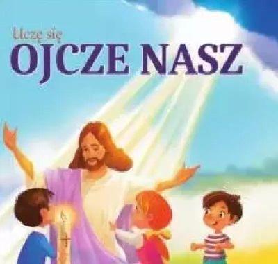 Uczę się Ojcze Nasz