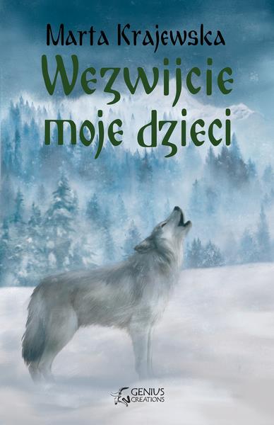 WILCZA DOLINA. TOM 3. WEZWIJCIE MOJE DZIECI