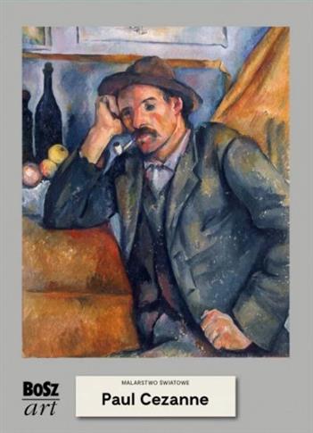 Paul Cezanne. Malarstwo światowe