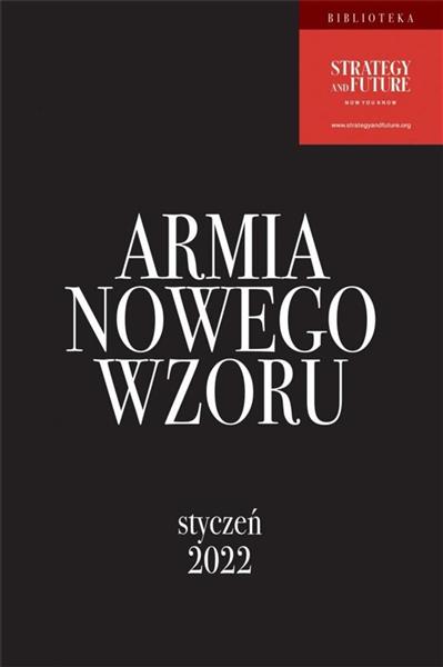 ARMIA NOWEGO WZORU. STYCZEŃ 2022