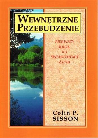 Wewnętrzne przebudzenie. Pierwszy krok ku świadome