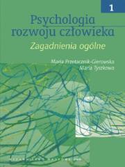 PSYCHOLOGIA ROZWOJU CZŁOWIEKA T.1