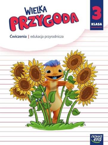 Wielka Przygoda. Przyroda. Zeszyt ćwiczeń. Klasa 3