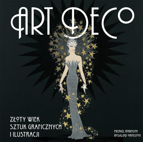 ART DECO. ZŁOTY WIEK SZTUK GRAFICZNYCH