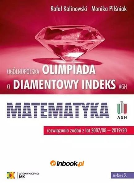 Olimpiada o Diamentowy Indeks AGH. Matematyka 2020