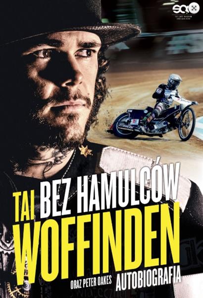 BEZ HAMULCÓW. TAI WOFFINDEN. AUTOBIOGRAFIA