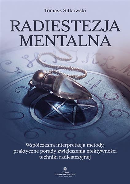 Radiestezja mentalna. Współczesna interpretacja me