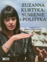 Zuzanna Kurtyka: sumienie i polityka