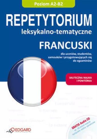 Francuski. Repetytorium leksykalno-tematyczne