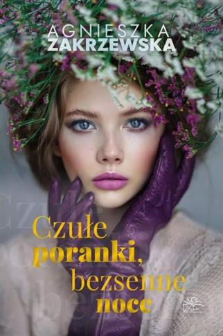 CZUŁE PORANKI, BEZSENNE NOCE