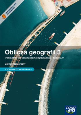 Oblicza geografii 3. Podręcznik dla liceum ...